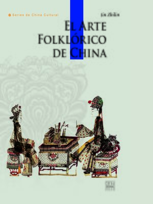 cover image of El Arte Folklórico de China (中国民间美术)